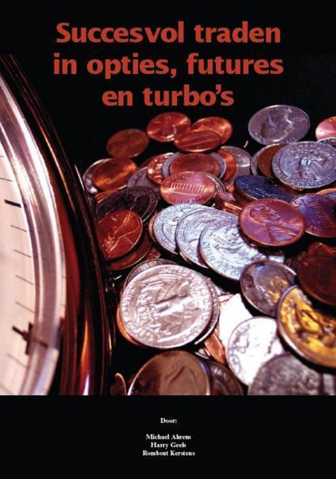 Succesvol traden in opties, futures en turbo’s