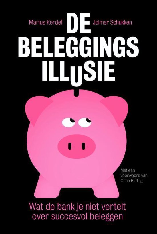 De Beleggings Illusie